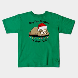 May Your Christmas Be Super Chill Sloth Kids T-Shirt